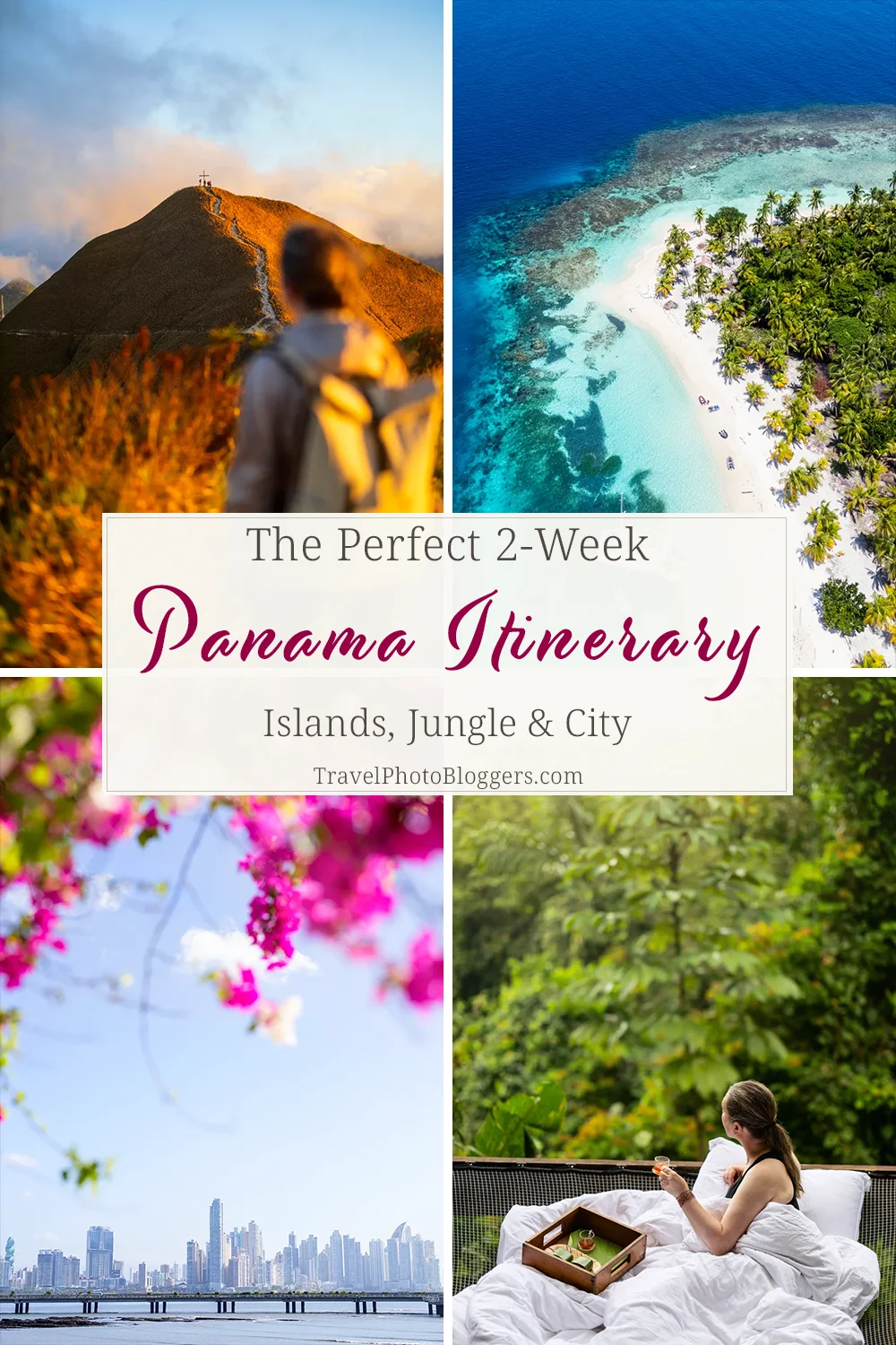 The Perfect 2-Week Panama Itinerary: Islands, Jungle & City
